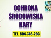 Odwołanie od kary ochrona środowiska, tel. 504-746-203. Pomoc