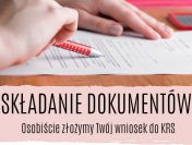 Pomoc w złożeniu dokumentów w KRS - księgowość dla firm