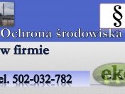 Policzenie opłat środowiskowych, tel. 502-032-782 sprawozdanie