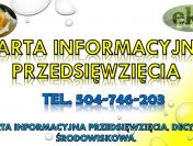 Cena karty informacyjnej przedsięwzięcia, tel. 504-746-203