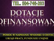 Wniosek o dofinansowanie z PUP, tel. 504-746-203.  Napisanie biznes planu