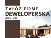 ► Branża deweloperska | Rejestracja firmy, spółek, JDG, PSA ◄