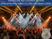 SZKOLENIE NA CZŁONKA SŁUŻBY PORZĄDKOWEJ ORAZ SŁUŻBY INFORMACYJNEJ