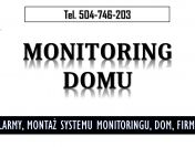 Systemy monitoringu wizyjnego, tel. 504-746-203, montaż kamer wideo