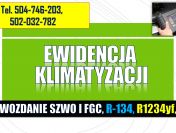 Ewidencja klimatyzacji tel. 504-746-203, zużycie czynnika chłodniczego