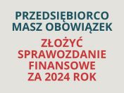 Sprawozdanie finansowe + e-podpis! Uwaga! Mija termin składania sprawozdań!