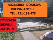 ROZBIÓRKA DOMKÓW ROD UTYLIZACJA DREWNA GRATIS