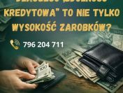 Dlaczego „zdolność kredytowa” to nie tylko wysokość zarobków?