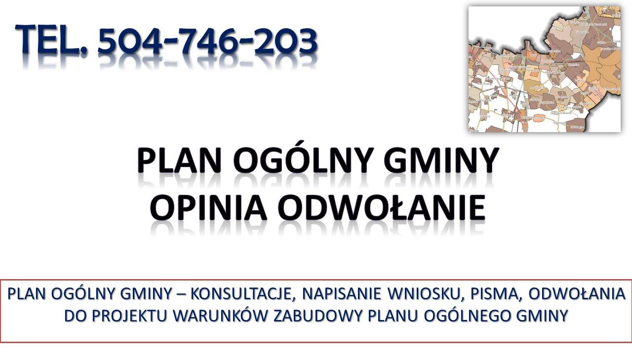 Plan Ogólny Gminy, odwołanie od warunków zabudowy,  tel. 504-746-203  - Zdjęcie 1