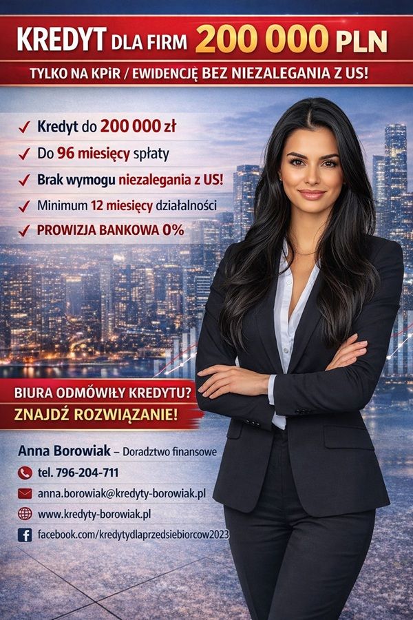 KREDYT DLA FIRM DO 200 000 PLN TYLKO NA KPiR lub EWIDENCJĘ Warszawa - Zdjęcie 1