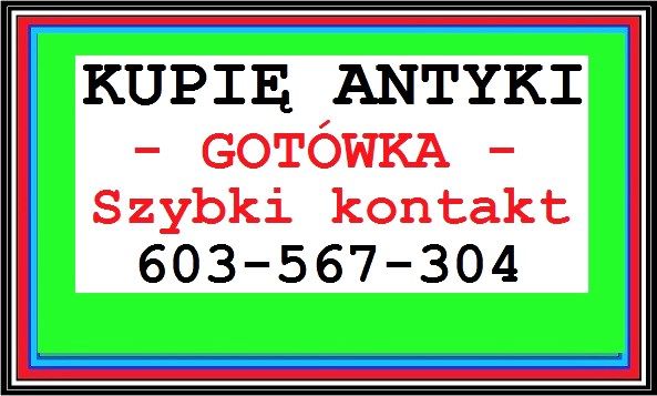 KUPIĘ ANTYKI Warszawa - NAJLEPSZE CENY - SKUP ANTYKÓW Sprawdź ! Warszawa - Zdjęcie 1