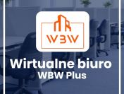Wirtualne biuro WBW Plus - nowoczesne rozwiązanie dla Twojej firmy!