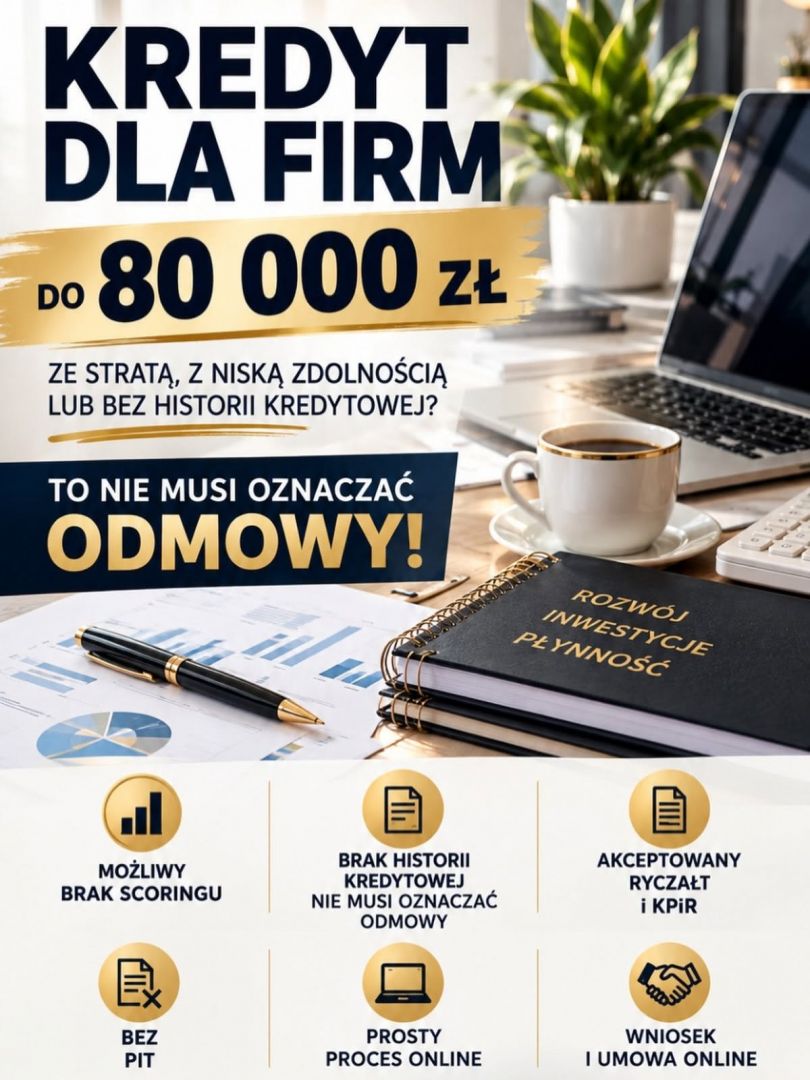 BANK POWIEDZIAŁ „NIE”? TWOJA FIRMA NADAL MOŻE DOSTAĆ NAWET 80 000 ZŁ! Warszawa - Zdjęcie 1